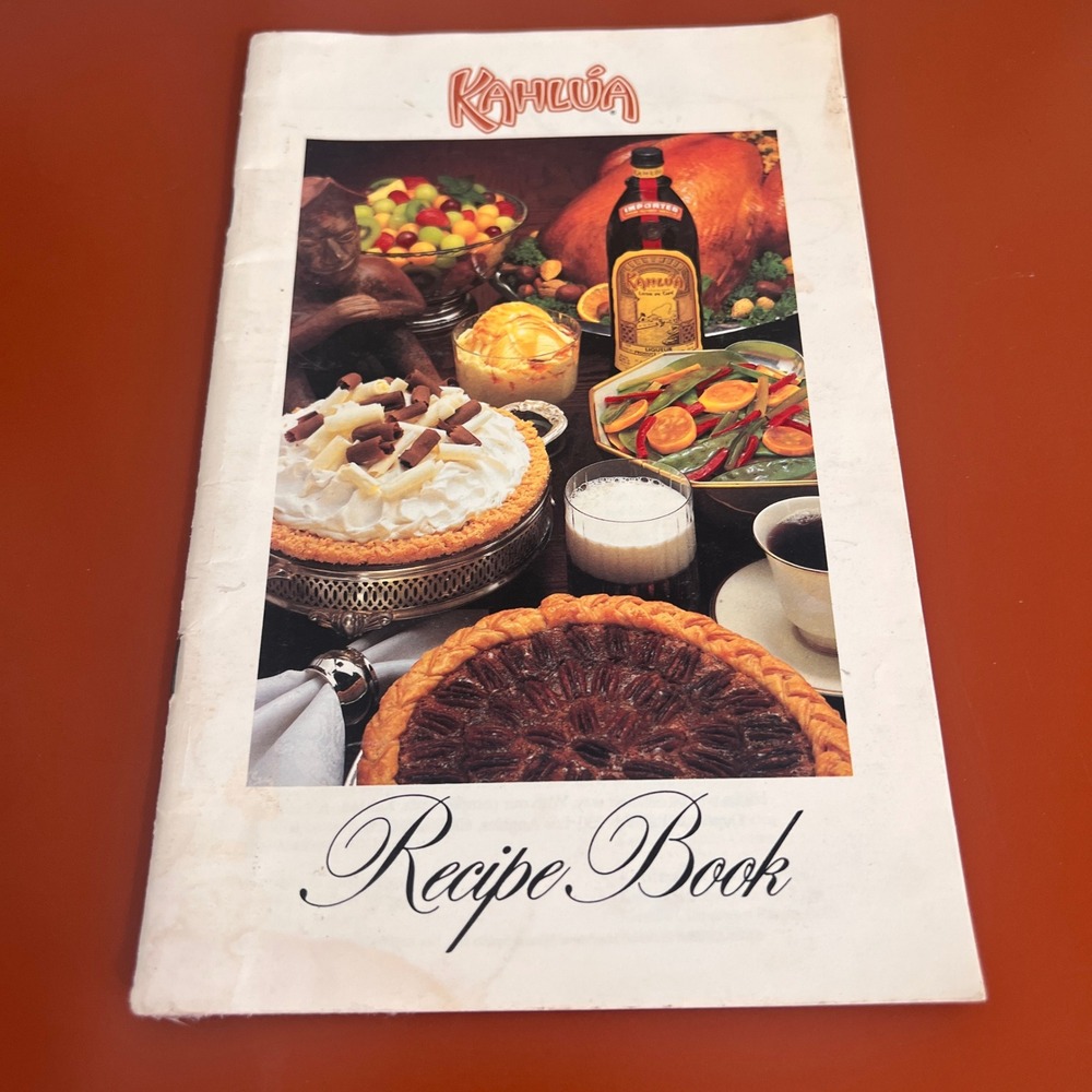 Vintage 1986 Kahlua Recipe Book Cocktails Desserts Entrees Promotional Booklet